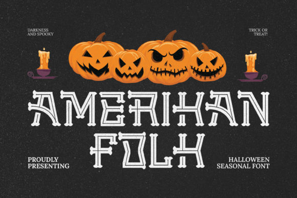 Amerikan Folk: A Spooky Display Font That Commands Attention