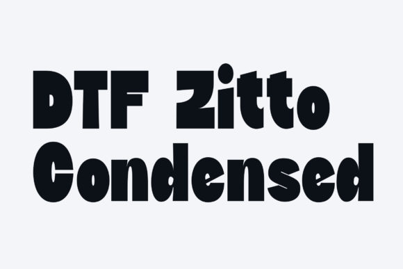 DTF Zitto Condensed: A Bold Display Font That Cuts Through the Feed