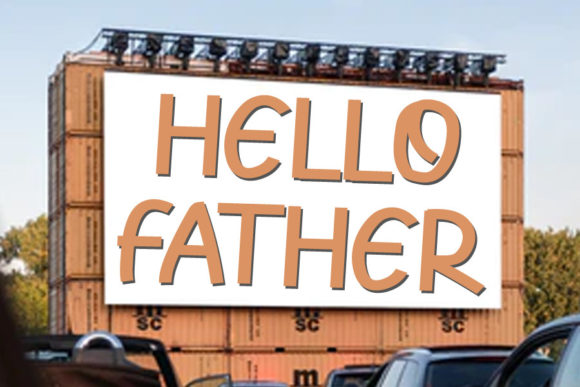 Hello Father: A Display Font That Makes Your Brand Feel Like Home