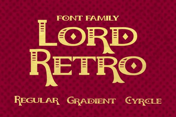 Lord Retro: A Bold Vintage Display Font for Crafters