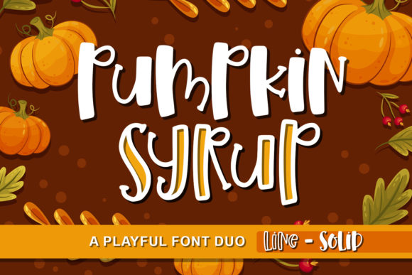 Pumpkin Syrup Font: Playful Display Type for Handmade Labels & Printables