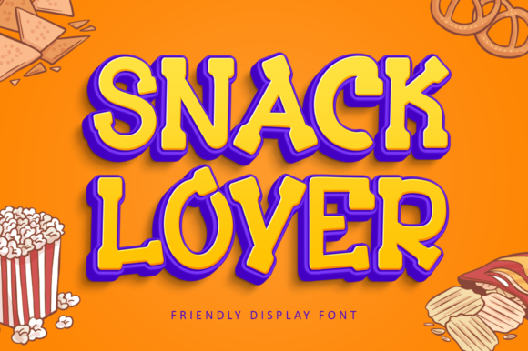 Snack Lover: A Display Font That Makes Your Campaigns Instantly Recognizable